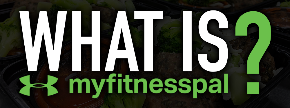 What is MyFitnessPal?