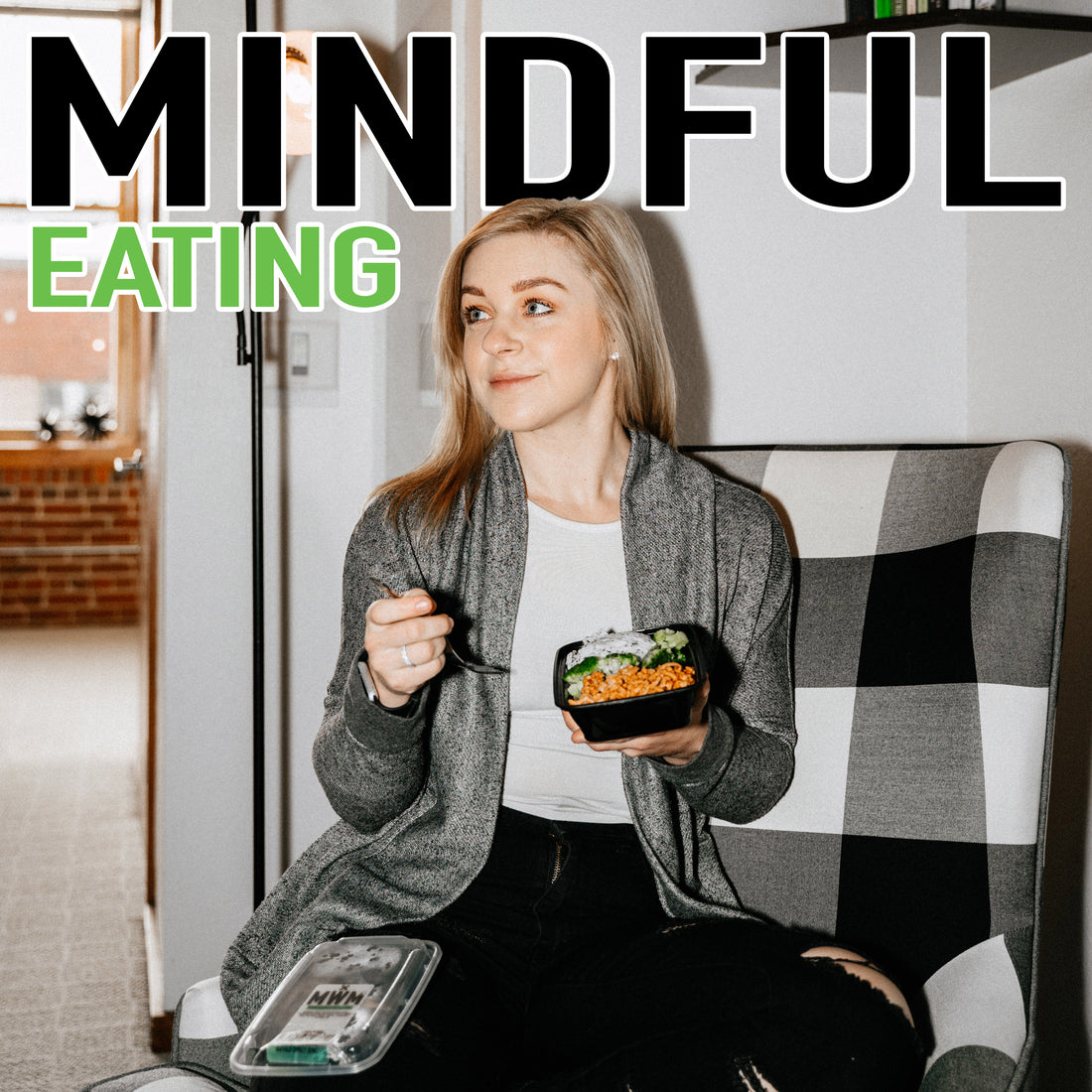 Mindful Eating: How to Develop Your Self-Control and Eat Healthy Step-by-Step